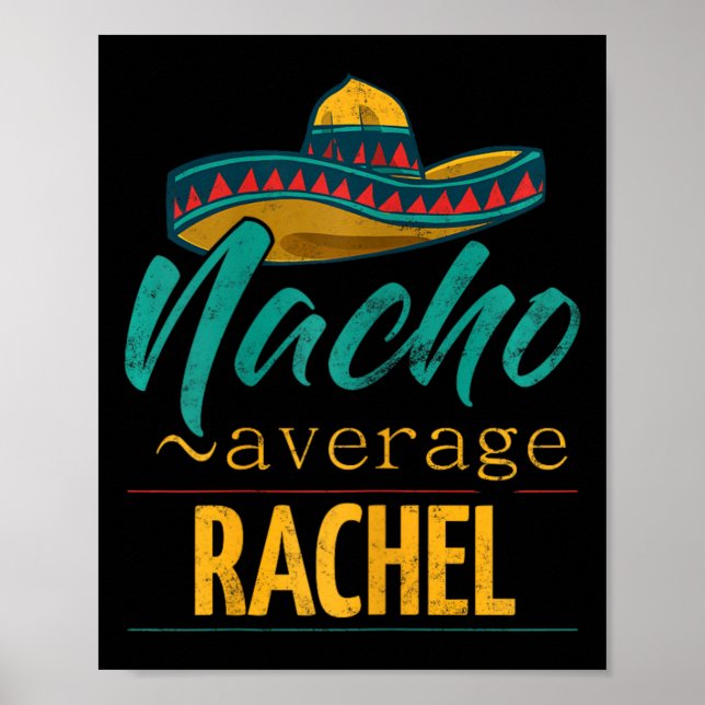 Affiche Nacho Moyenne Rachel Cadeau Drôle Cinco De Mayo So (Devant)