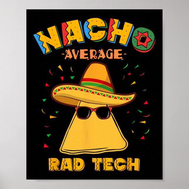 Affiche Nacho Moyenne Rad Tech Technologue Radiologique Ci (Devant)