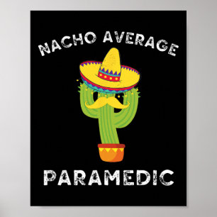 Affiche Nacho Paramètre moyen Funny Mexicain Cactus Fiest
