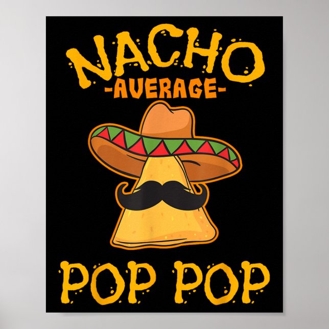 Affiche Nacho Pop Pop Moyenne Plat Mexicain Grand-Père Cin (Devant)
