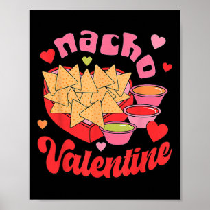 Affiche Nacho Valentine Joyeuse Saint-Valentin Food Pun Me