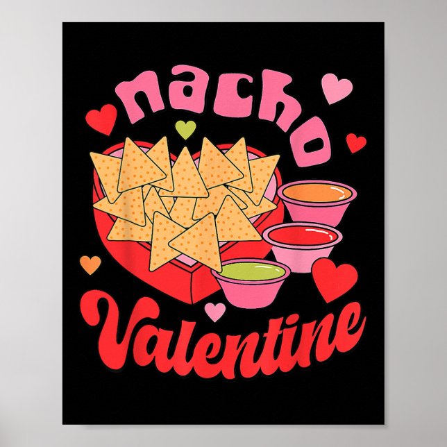 Affiche Nacho Valentine Joyeuse Saint-Valentin Food Pun Me (Devant)