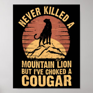 Affiche N'ai jamais tué de lion de montagne mais j'ai étra