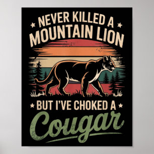 Affiche N'ai jamais tué de lion de montagne mais j'ai étra