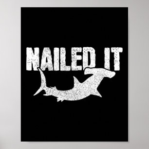 Affiche Nail It Hammerhead Requin Funny Pêcheur