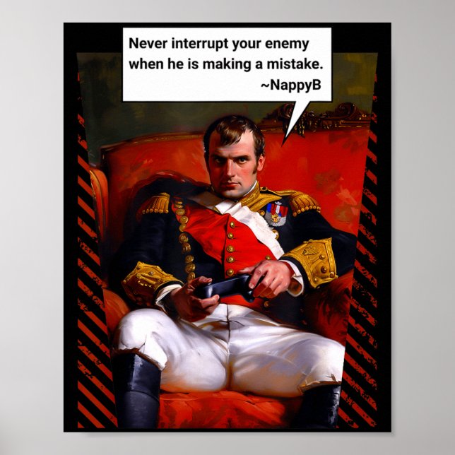 Affiche Naleon Bonaparte Gamer Quote - Funny History  (Devant)