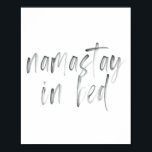 Affiche Namastay En Aquarelle De Lit<br><div class="desc">Namastay En Aquarelle De Lit</div>