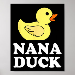 Affiche Nana Chirt de canard drôle Fête des mères Mama Can