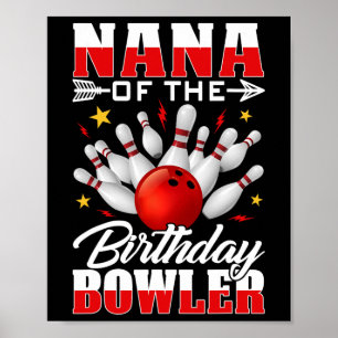 Affiche Nana Du Bowler Anniversaire Bowling Party Cel