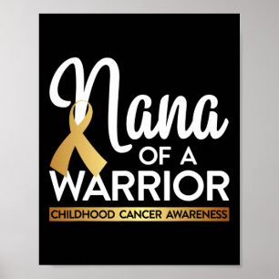 Affiche Nana D'Un Guerrier Cancer De L'Enfance Ruban Or