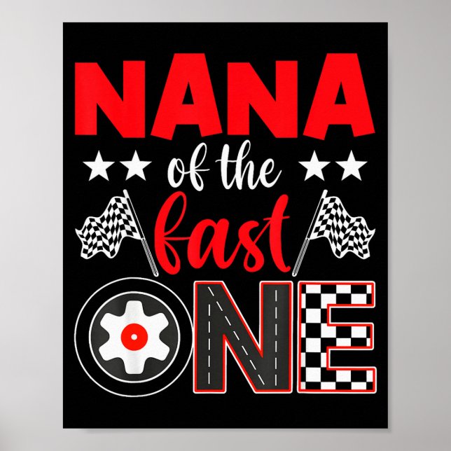 Affiche Nana Of The Fast One Birthday 1st Race Car Family  (Devant)