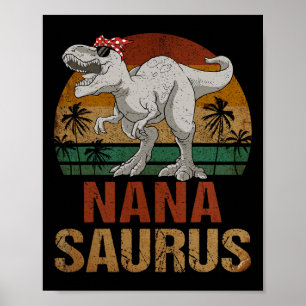 Affiche Nanasaurus T Rex Dinosaur Nana Saurus Fête des mèr