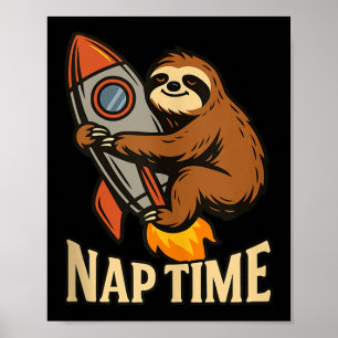 Affiche Nap Time Sloth Rocket Graphic Funny Lazy Humour Ta