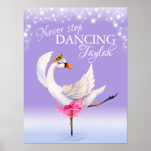 Affiche N'arrêtez jamais de danser fantaisie ballet cygne