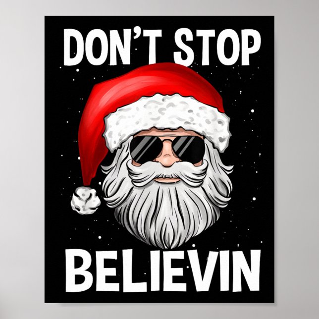 Affiche N'arrêtez pas Believin Père Noël Fun Christmas Boy (Devant)