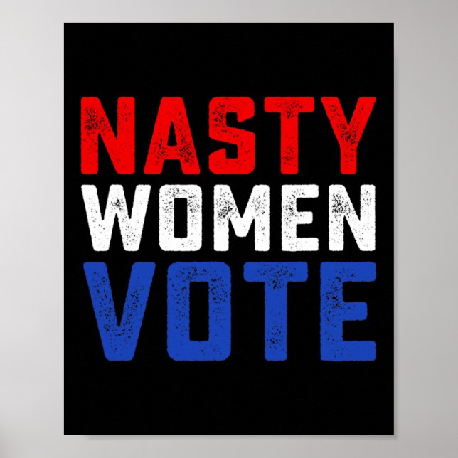 Affiche Nasty Women Vote  (Devant)