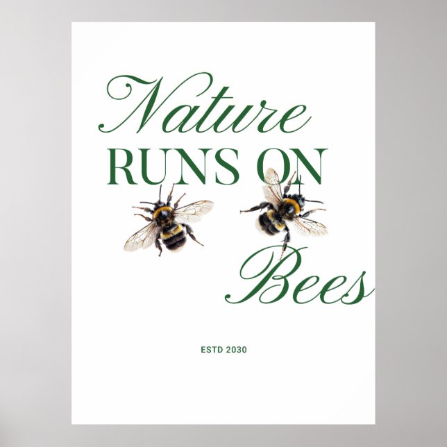 Affiche Nature Runs On Bees l Bumblebee Illustration (Devant)