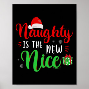 Affiche Naughty Est Le Nouveau Nice Vêtements Drôle Cadeau