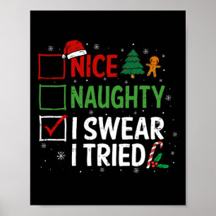 Affiche Naughty I Swear I Tried Christmas List Xmas S