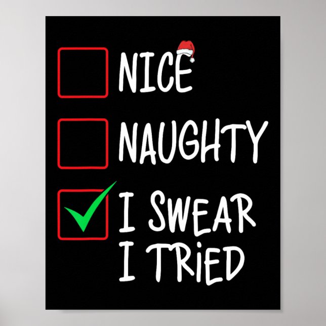 Affiche Naughty I Swear I Tried Christmas List Xmas S (Devant)
