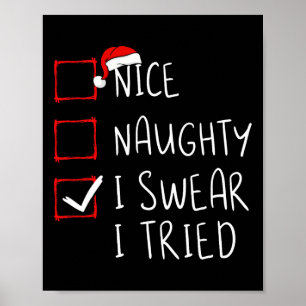 Affiche Naughty I Swear I Tried Christmas List Xmas S