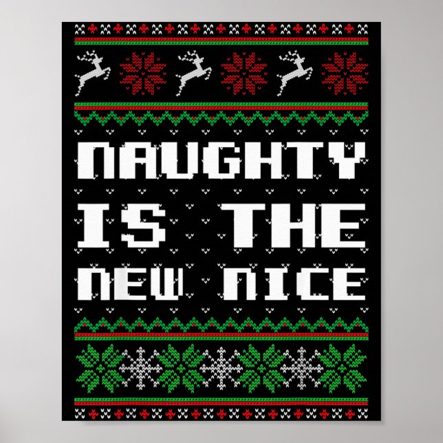 Affiche Naughty Is The New Nice Ugly Christmas Sweater Rei (Devant)