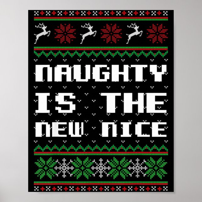 Affiche Naughty Is The New Nice Ugly Christmas Sweater Rei (Devant)