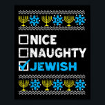 Affiche Naughty Jewish Ugly Hanukkah Sweater Chanukah<br><div class="desc">Joli juif méchant Hanoukka Sweater Chanukah Jew</div>