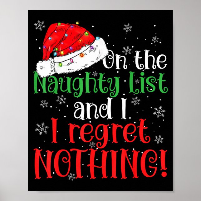 Affiche Naughty List And I Regret Nothing Christmas  (Devant)