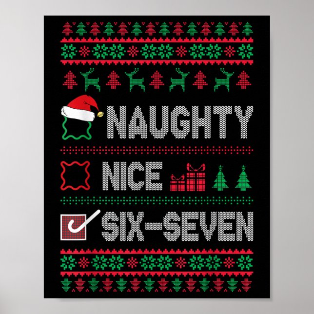 Affiche Naughty Nice 6 7 Funny Brainrot Meme Ugly Xmas Six (Devant)