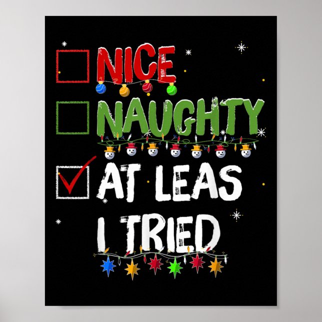 Affiche Naughty Nice At Least I Tried Christmas Santa Clau (Devant)