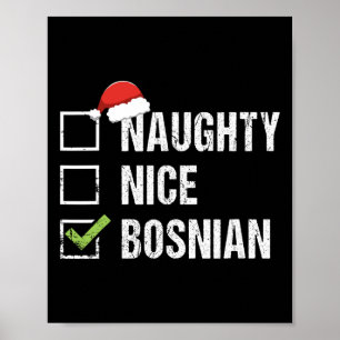 Affiche Naughty Nice Bosniaque Santa Hat Noël Cadeau 1