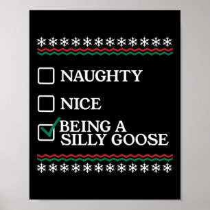 Affiche Naughty Nice Être Une Oie Silencieuse Drôle Noël X