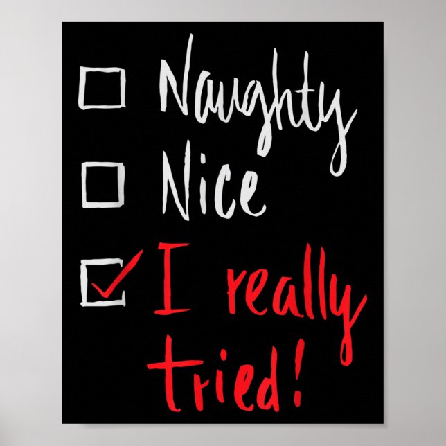 Affiche Naughty Nice I Really Tried - Funny Christmas  (Devant)