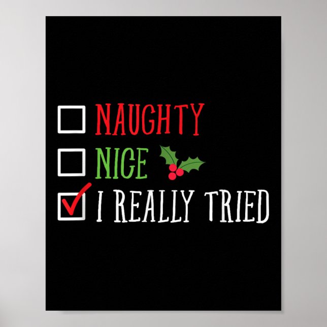Affiche Naughty Nice I Really Tried Funny Christmas List  (Devant)