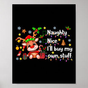 Affiche Naughty Nice Je vais acheter mes propres trucs ado