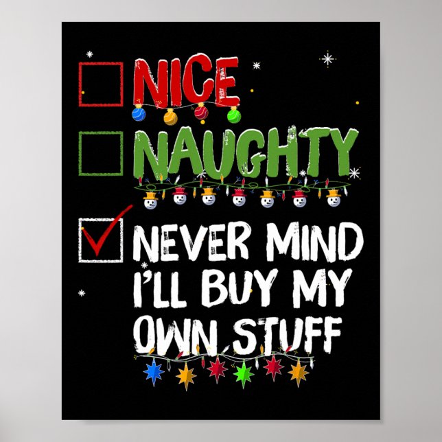 Affiche Naughty Nice Never Mind I'll Buy My Own Stuff Chri (Devant)