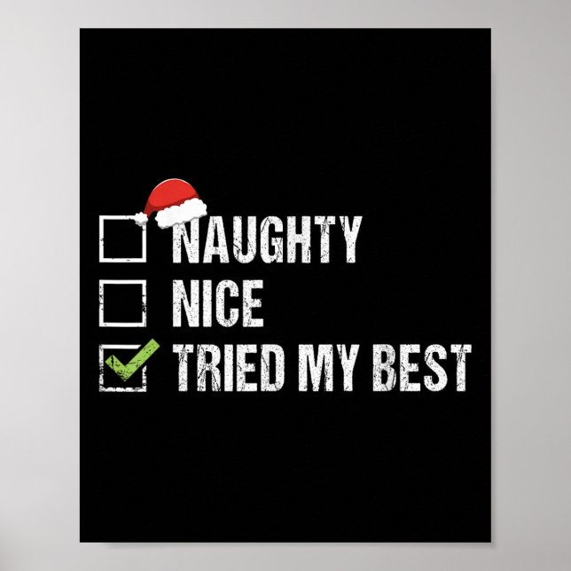 Affiche Naughty Nice Tried My Shirt Santa Hat Christmas Gi (Devant)