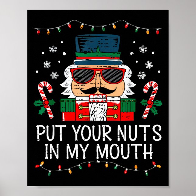 Affiche Naughty Nutcracker Put Your Nuts In My Mouth Chris (Devant)