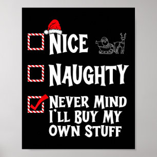 Affiche Naughty Or Nice - Je n'y vois rien. J'achèterai me