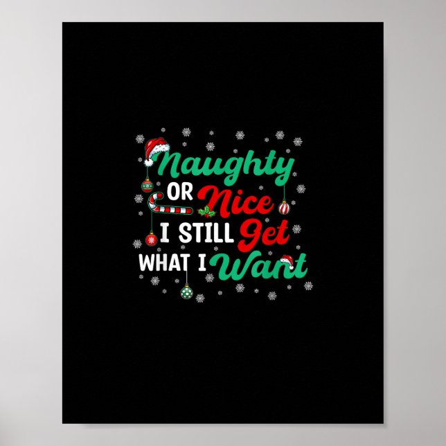 Affiche Naughty Or Nice Still Getting Everything Holiday H (Devant)