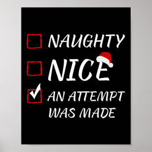 Affiche Naughty Ou Nice Drôle Une Tentative A Été Faite Ch