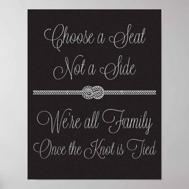 Affiche Nautical Knot Choose a Seat Not Side Wedding Sign (Devant)