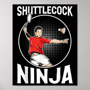 Affiche Navette Ninja Drôle Joueur de Badminton