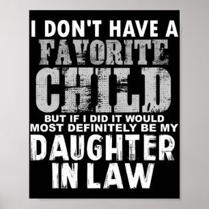 Affiche N'avez pas d'enfant favori, mais si j'ai fait fill