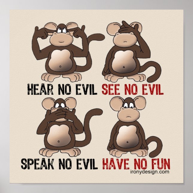 Affiche N'Avoir Aucun Humour De Singes Amusants (Devant)