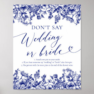 Affiche Navy Blue Floral Ne pas dire Mariage ou jeu d'épou