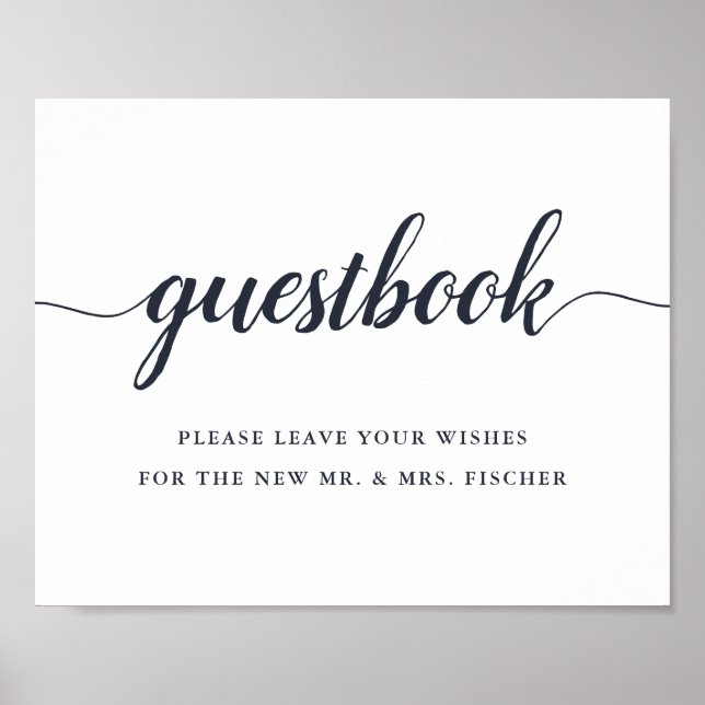 Affiche Navy & White Calligraphy Wedding Guestbook Sign (Devant)