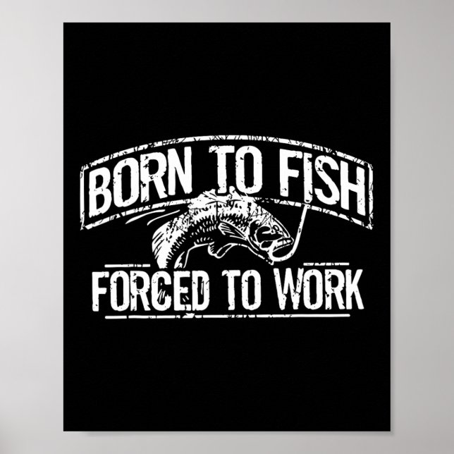 Affiche Né À Poisson Travail Forcé B Drôle Pêcheur Pêcheur (Devant)