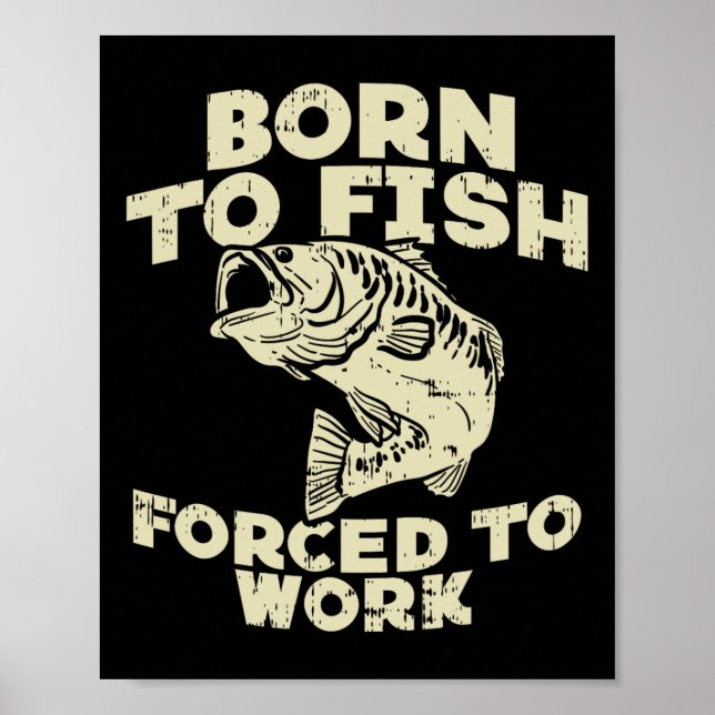 Affiche Né À Poisson Travail Forcé B Drôle Pêcheur Pêcheur (Devant)